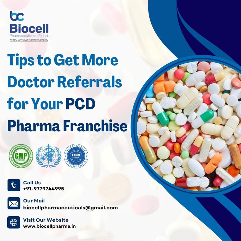 Tips to Get More Doctor Referrals for Your PCD Pharma Franchise